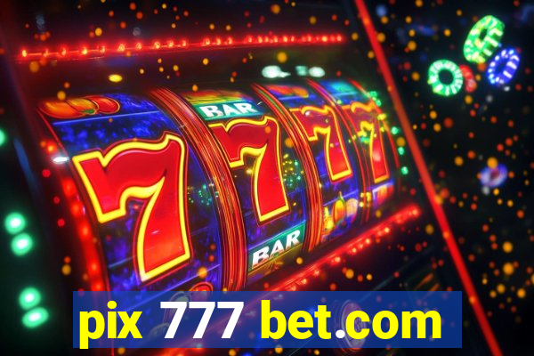 pix 777 bet.com